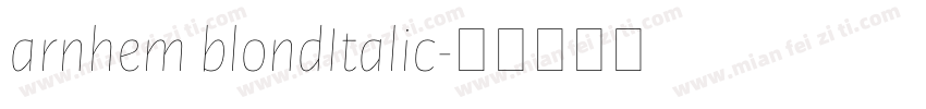 arnhem blondItalic字体转换